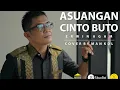 Download Lagu ARIEF - ASUANGAN CINTO BUTO (COVER) MAN KDL