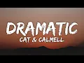 Download Lagu Cat \u0026 Calmell - dramatic (Lyrics)