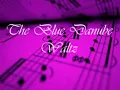 Johann Strauss II - The Blue Danube Waltz