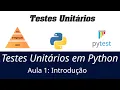 Testes Unitarios em Python - Aula 1