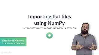 Python Tutorial Importing flat files using NumPy