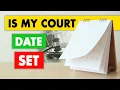 Getting a Court Case Calendared for Hearing - 2 Week Sessions Explained