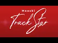Mooski - Track Star (Official Audio) [She's A Runner She's A Track Star]