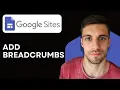 How to Add Breadcrumbs in Google Sites 2026 Quick Guide