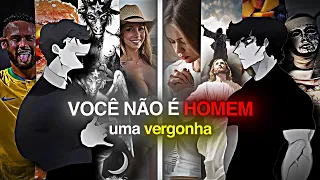 Com 17 anos eu consigo provar que Você Não é Homem!