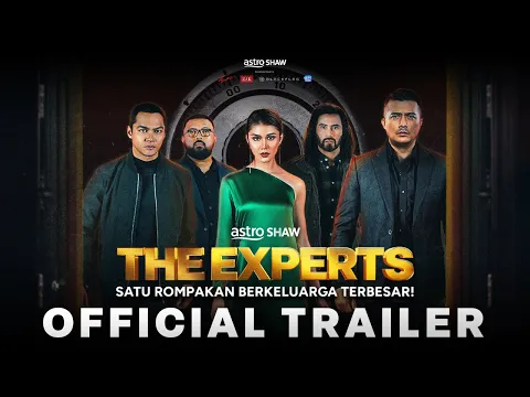 THE EXPERTS - OFFICIAL TRAILER | DI PAWAGAM 23 MEI 2024
