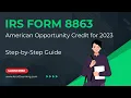 2 500 American Opportunity Tax Credit for Tuition - How to File IRS Form 8863