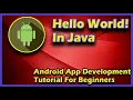 Hello World In Java Android App Development Tutorial For Beginners