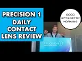 PRECISION 1 DAILY DISPOSABLE CONTACT LENS REVIEW SPECIFICATIONS SILICONE HYDROGEL LENS FROM ALCON