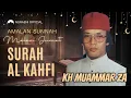 Download Lagu KH MUAMMAR ZA  1 SURAH AL KAHFI AYAT 1-10 |  سورة الكهف