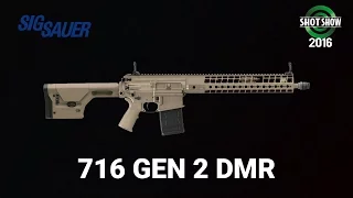 Sig Sauger 716 Gen 2 DMR - SHOT Show 2016