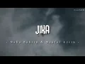 Download Lagu Nuha Bahrin, Naufal Azrin - Jika (Lyric Video)