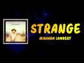 Miranda Lambert - Strange (Lyrics)