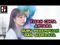 Lagu GURU PEREMPUAN YG TERPIKAT OLEH MURID SENDIRI