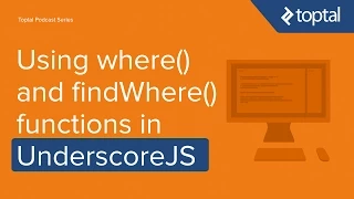 JavaScript Tutorial - Using where and findWhere functions in UnderscoreJS