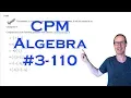 CPM Algebra Chapter 3 Problem 110