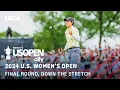 2024 U S Women s Open Presented by Ally Highlights Final Round Down the Stretch at Lancaster C C