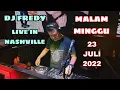 Download Lagu DJ FREDY LIVE IN NASHVILLE | SABTU 23 JULI 2022