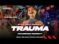 DJ TRAUMA ARANSEMEN DANGDUT VIRAL 2K25🔥•STYLE PARTY SIMPATIK COCOK BUAT HAJATAN‼️•JINGLE AGS SOUND