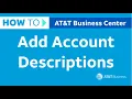 How to Add Account Descriptions in Business Center AT T Business Center