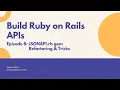 Rails API Tutorial Episode 08 JSONAPI rb gem Refactoring Tricks