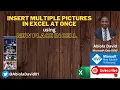 Insert Multiple Pictures in Excel at Once using the New Place Cell