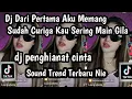 Lagu DJ PENGHIANAT CINTA X MELODY TANTE STAILE KANE DJ DARI PERTAMA AKU MEMANG SUDAH CURIGA VIRAL TIKTOK