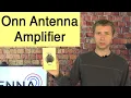 Onn Antenna Amplifier and Signal Booster Review