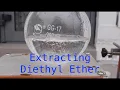 5 1 1 Organics - Extracting Diethyl Ether from Car Starter Fluid