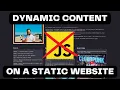 How to Show DYNAMIC Content on a STATIC Website NO JAVASCRIPT REQUIRED Hugo Tutorial