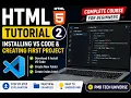 HTML Tutorial 2 Install VS Code Create Your First HTML Project Complete Setup in Hindi 2026