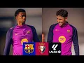 Lagu 🔥 MATCH PREVIEW: FC BARCELONA vs OSASUNA🔥 | LA LIGA 2025/26