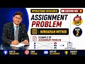 L 18 Hungarian Method Assignment Problem Part 2 Problem Based on Hungarian Method