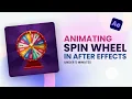How to Create an Spin Wheel Animation in After Effects - Step-by-Step Tutorial