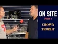 On Site Ep 3 Crown Trophy