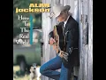 Chasin' That Neon Rainbow - Alan Jackson