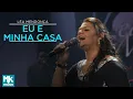 Download Lagu Léa Mendonça - Eu e Minha Casa (Ao Vivo) - DVD Recordações