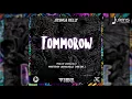 Download Lagu Joshua Kelly - Tomorrow  (Vibe Riddim) \