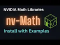 nvmath-python for NVIDIA CUDA-X Math Libraries - Installation and Examples