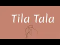 Syd Hartha - Tila Tala | Lyrics