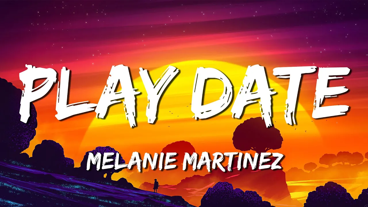 Melanie Martinez - Play Date (Lyrics) | I guess I'm just a play date to you 🎶