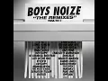 Gonzales - Working Together (Boys Noize Remix)