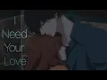 Download Lagu Ao Haru Ride [AMV] Kou x Futaba - I Need Your Love