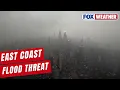 East Coast Faces Sprawling Weekend Flood Threat After Deadly Thunderstorms Slammed I-95 Corridor