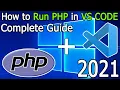 How to Run PHP in Visual Studio Code on Windows 10 2021 Update VS Code PHP PHP Developers
