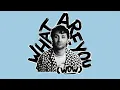 Fox Stevenson - What Are You (Wow) (Official Audio)