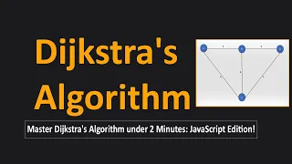 Master Dijkstra s Algorithm under 2 minutes JavaScript Edition