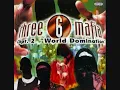 Three 6 Mafia-Late Nite Tip