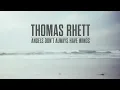 Thomas Rhett - Angels (Don’t Always Have Wings) (Audio)