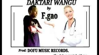 f gao daktari wangu